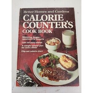 Better Homes and Gardens Calorie Counter's Cook Book 1970 Hardcover
